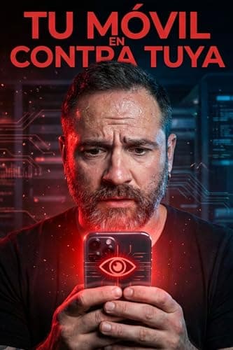 Tu móvil en contra tuya: La guía definitiva para que nadie te espíe, te roben tus datos ni te estafen desde tu Android